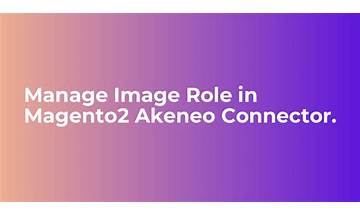 Manage Image Role in Magento2 Akeneo Connector.